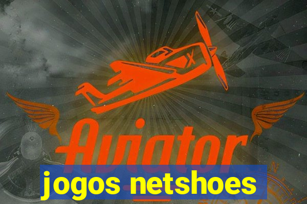 jogos netshoes